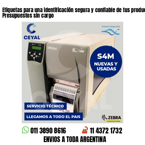 Etiquetas para una identificación segura y confiable de tus productos – Presupuestos sin cargo
