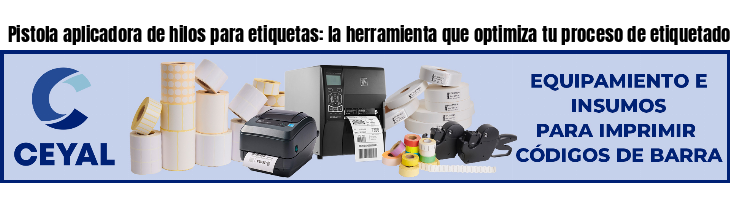 Pistola aplicadora de hilos para etiquetas: la herramienta que optimiza tu proceso de etiquetado- Asesoramiento ONLINE