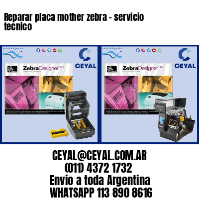 Reparar placa mother zebra – servicio tecnico