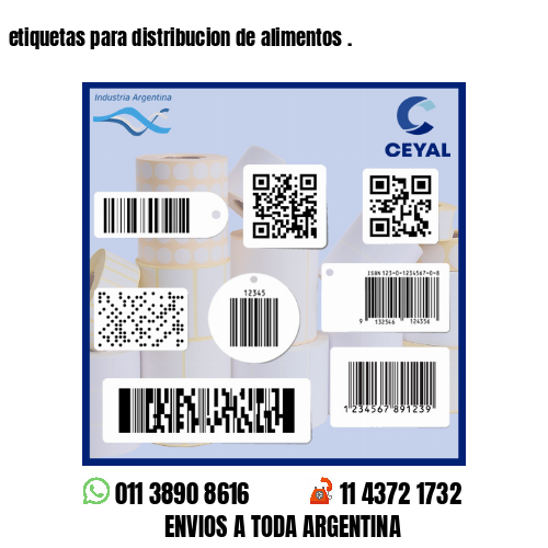 etiquetas para distribucion de alimentos .