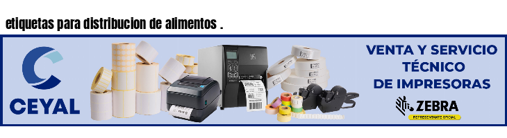 etiquetas para distribucion de alimentos .