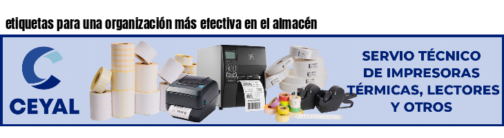 etiquetas para una organización más efectiva en el almacén