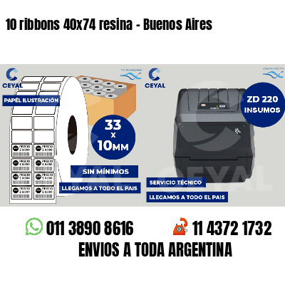 10 ribbons 40x74 resina - Buenos Aires