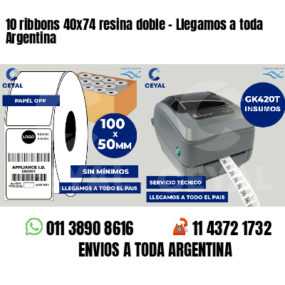 10 ribbons 40x74 resina doble - Llegamos a toda Argentina