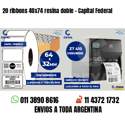 20 ribbons 40x74 resina doble - Capital Federal