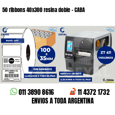 50 ribbons 40x300 resina doble - CABA