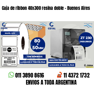 Caja de ribbon 40x300 resina doble - Buenos Aires