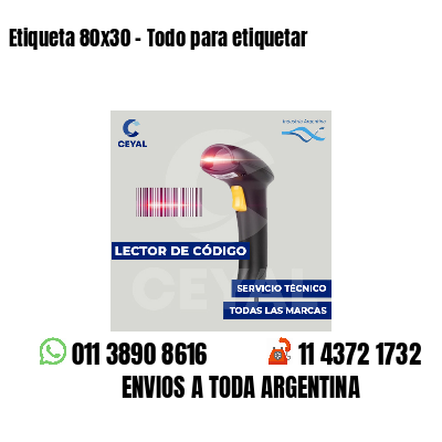 Etiqueta 80x30 - Todo para etiquetar