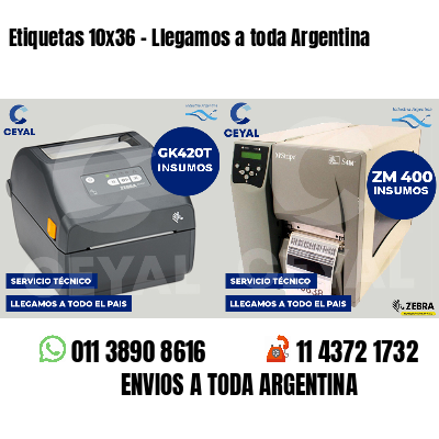 Etiquetas 10x36 - Llegamos a toda Argentina