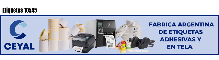 Etiquetas 10x45