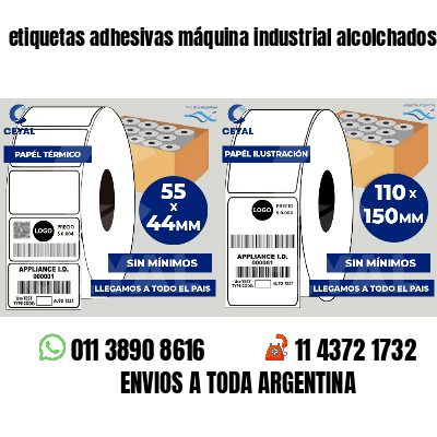 etiquetas adhesivas máquina industrial alcolchados