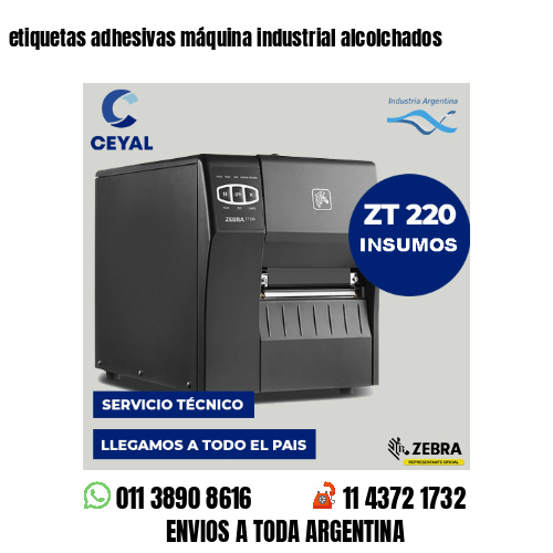 etiquetas adhesivas máquina industrial alcolchados