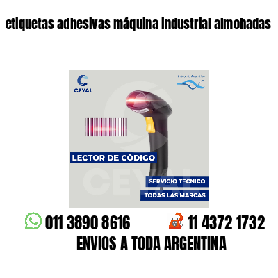 etiquetas adhesivas máquina industrial almohadas