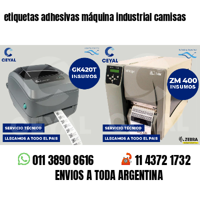etiquetas adhesivas máquina industrial camisas