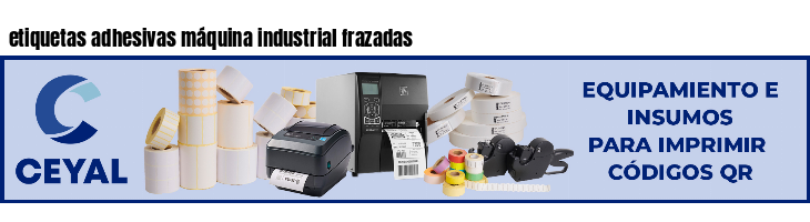 etiquetas adhesivas máquina industrial frazadas