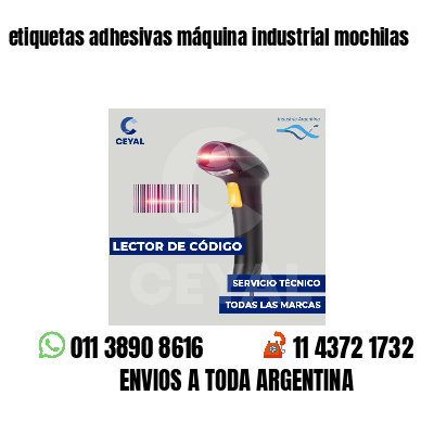 etiquetas adhesivas máquina industrial mochilas