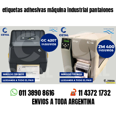 etiquetas adhesivas máquina industrial pantalones