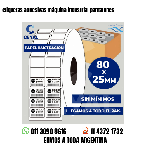 etiquetas adhesivas máquina industrial pantalones