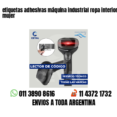 etiquetas adhesivas máquina industrial ropa interior mujer