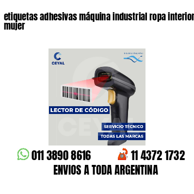 etiquetas adhesivas máquina industrial ropa interior mujer