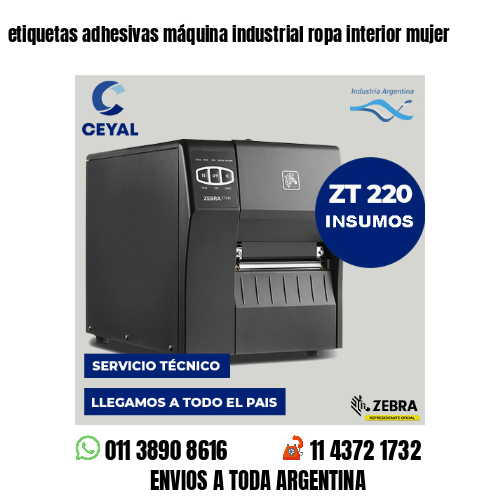 etiquetas adhesivas máquina industrial ropa interior mujer