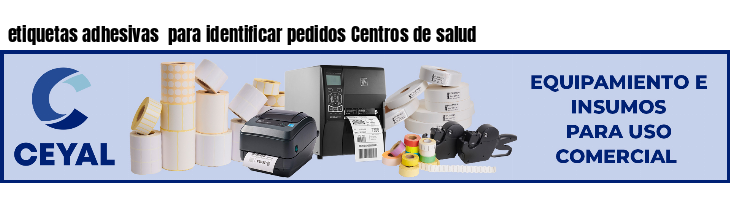 etiquetas adhesivas para identificar pedidos Centros de salud