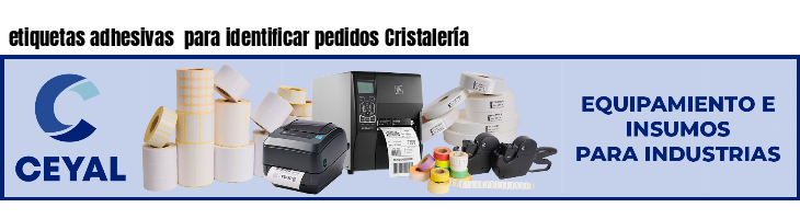 etiquetas adhesivas para identificar pedidos Cristalería
