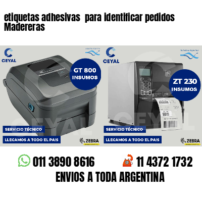 etiquetas adhesivas  para identificar pedidos Madereras