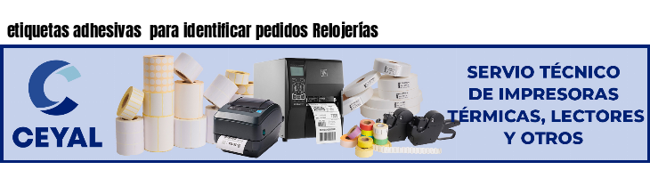 etiquetas adhesivas  para identificar pedidos Relojerías