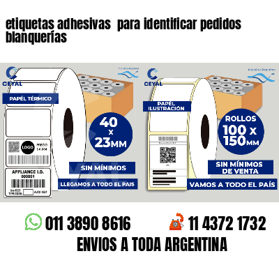 etiquetas adhesivas  para identificar pedidos blanquerías