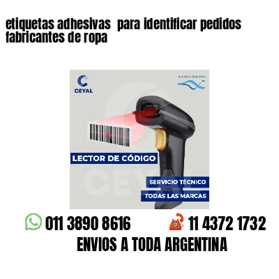 etiquetas adhesivas para identificar pedidos fabricantes de ropa