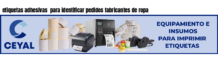 etiquetas adhesivas para identificar pedidos fabricantes de ropa