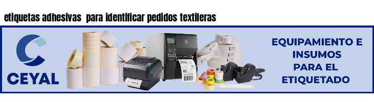 etiquetas adhesivas para identificar pedidos textileras