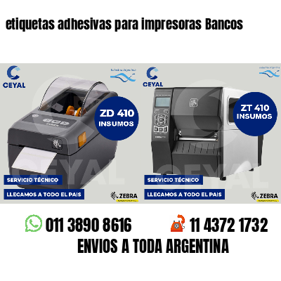 etiquetas adhesivas para impresoras Bancos
