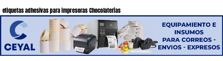 etiquetas adhesivas para impresoras Chocolaterías