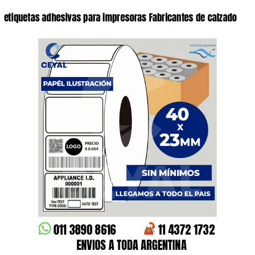 etiquetas adhesivas para impresoras Fabricantes de calzado