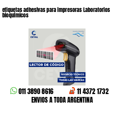 etiquetas adhesivas para impresoras Laboratorios bioquímicos
