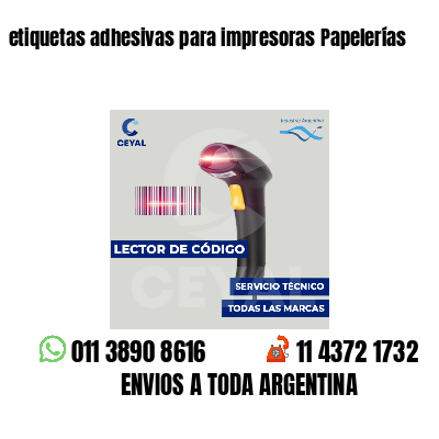 etiquetas adhesivas para impresoras Papelerías