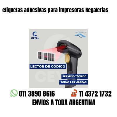 etiquetas adhesivas para impresoras Regalerías
