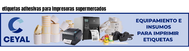 etiquetas adhesivas para impresoras supermercados