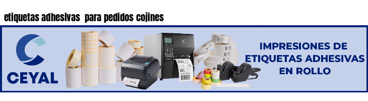 etiquetas adhesivas  para pedidos cojines