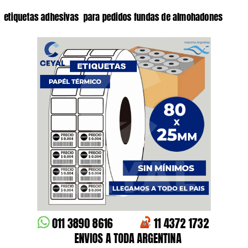 etiquetas adhesivas  para pedidos fundas de almohadones