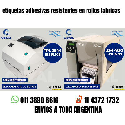 etiquetas adhesivas resistentes en rollos fabricas