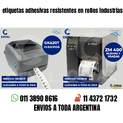 etiquetas adhesivas resistentes en rollos industrias
