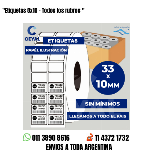 «Etiquetas 8×10 – Todos los rubros	«