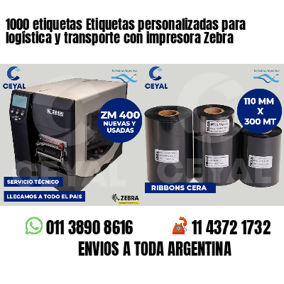1000 etiquetas Etiquetas personalizadas para logística y transporte con impresora Zebra