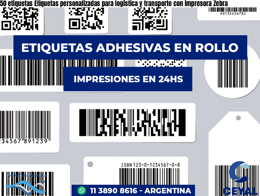 50 etiquetas Etiquetas personalizadas para logística y transporte con impresora Zebra