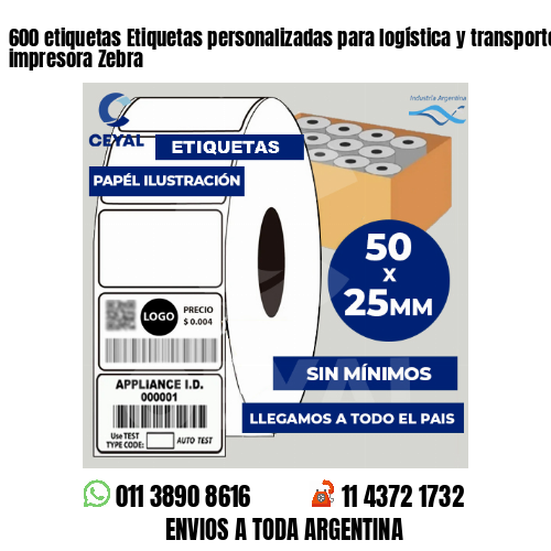 600 etiquetas Etiquetas personalizadas para logística y transporte con impresora Zebra