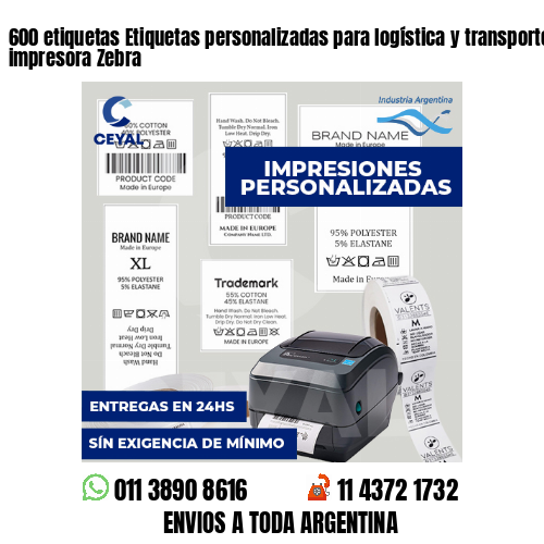 600 etiquetas Etiquetas personalizadas para logística y transporte con impresora Zebra