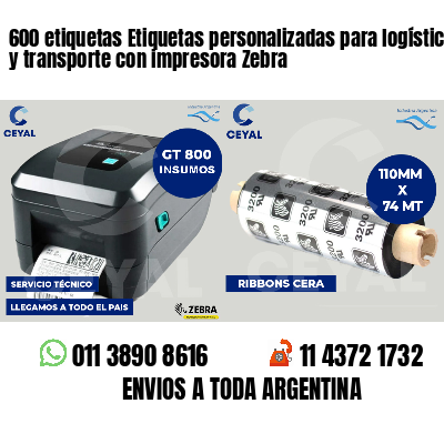 600 etiquetas Etiquetas personalizadas para logística y transporte con impresora Zebra
